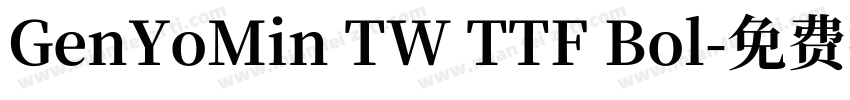 GenYoMin TW TTF Bol字体转换